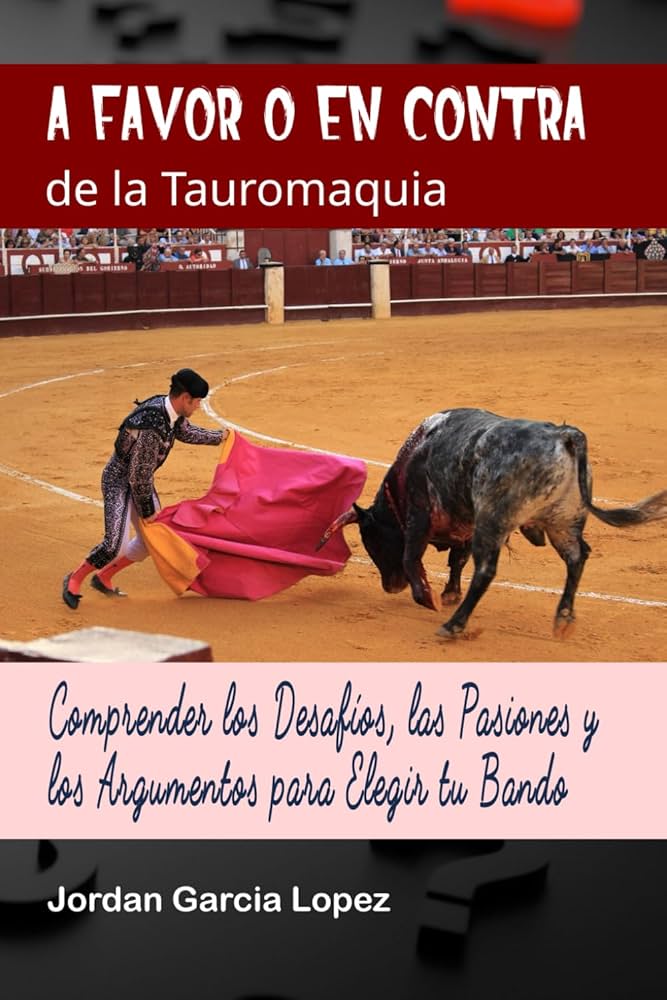 argumentos en contra de la tauromaquia